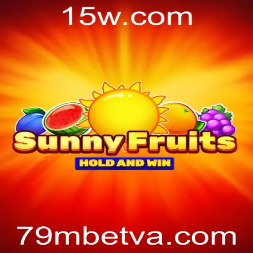 Descubra o Fascinante Mundo de SunnyFruits com 79Mbet
